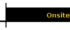 Onsite